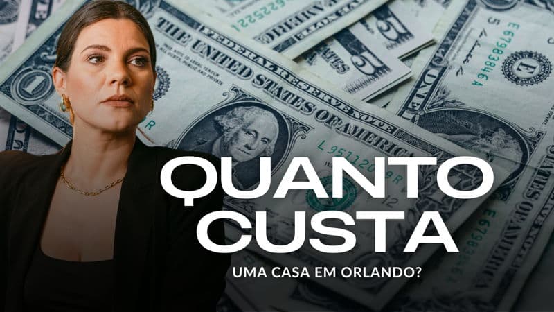 featured image for story, QUANTO CUSTA EM MÉDIA UMA CASA EM ORLANDO?